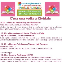 Giornata Nazionale delle Famiglie al Museo ''Cera una volta a Cividale'' 